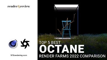 Top 5 Best Octane Render Farm Comparison