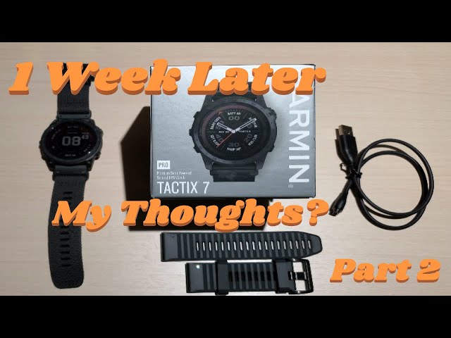 Garmin Tactix 7 Pro Solar - 1 Week Later Part2