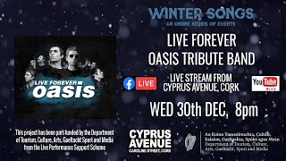 Live Forever  - Oasis tribute   live from Cyprus Avenue, Cork