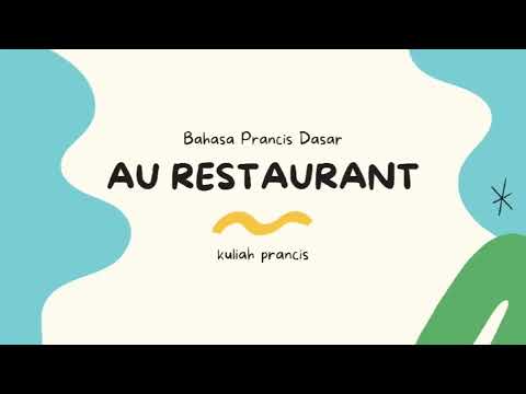 Video: Perbendaharaan Kata dan Frasa Restoran Perancis untuk Makan di Luar