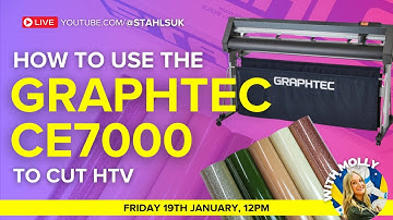 How to use the Graphtec CE7000 to cut Heat Transfer Vinyl