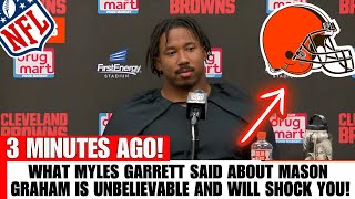 🚨MYLES GARRETT HAS UNEXPECTED REACTION AFTER THE DEFEAT! WHAT HE SAID WILL SHOCK YOU! BROWNS NEWS