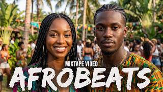 Afrobeats Party Mix 🔥 | Naija Bangers That Keep The Party Going | Afternoon to Midnight