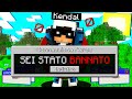 SONO STATO BANNATO DA MINECRAFT - ITA