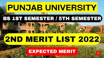 Punjab University Second Merit List 2022 | BS 1st & BS 5th Semester | PU Admissions 2022 Merit 2022