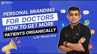 How to Grow your Medical practise into a Brand organically