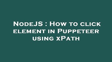 NodeJS : How to click element in Puppeteer using xPath