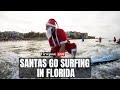 Christmas 2025 LIVE: Santas Go Surfing in Florida | Surfing Santas | Merry Christmas