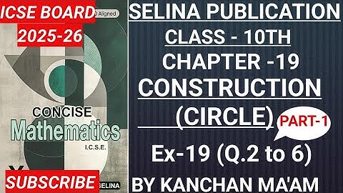Class -10th | ICSE Board | Ch - 19 | Construction (Circle) | Part-1 | Q.2 to 6 | #construction 