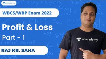 WBCS/WBP Exam 2022  | Profit and Loss | Part 1 | Raj Kr Saha