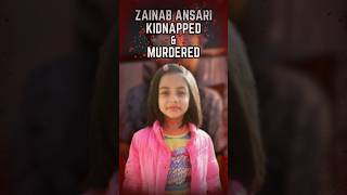 Zainab Ansari: Insaniyat Ko Jhanjhord Dene Wali Kahani #zainabansari #truecrimecase