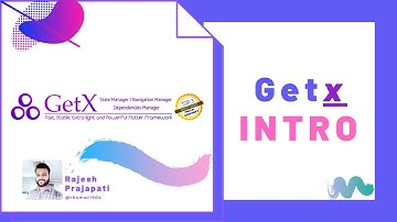 GetX - Flutter State management, route, and dependency injection by Rajesh