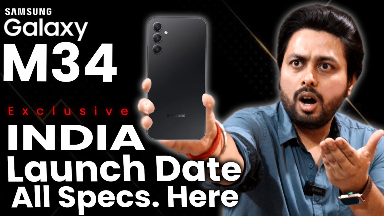 Samsung Galaxy M34 Exclusive India Launch Date With All Specs Here
