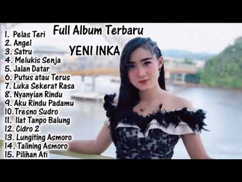 Yeni INKA full album terbaru.. angel PELAS teri