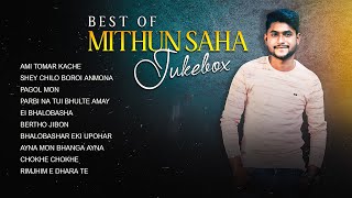Best Of Mithun Saha | Audio Jukebox | Live Stream