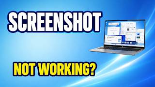 Screenshot Not Working in Windows 11? Fix Snipping Tool, Print Screen and Clipboard