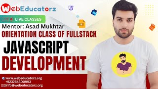 Orientation class of Full Stack JavaScript Development