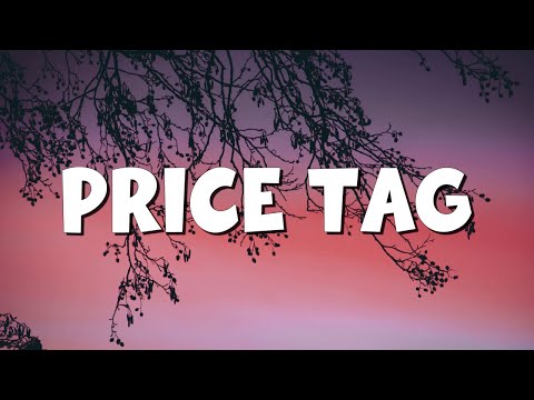 Price Tag - Jessie J (Lyrics) || Taylor Swift, Meghan Trainor... (Mix Lyrics)