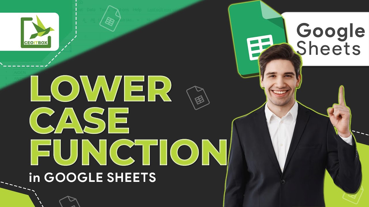 Lower function | How to convert text case to lower case in Google Sheet ...