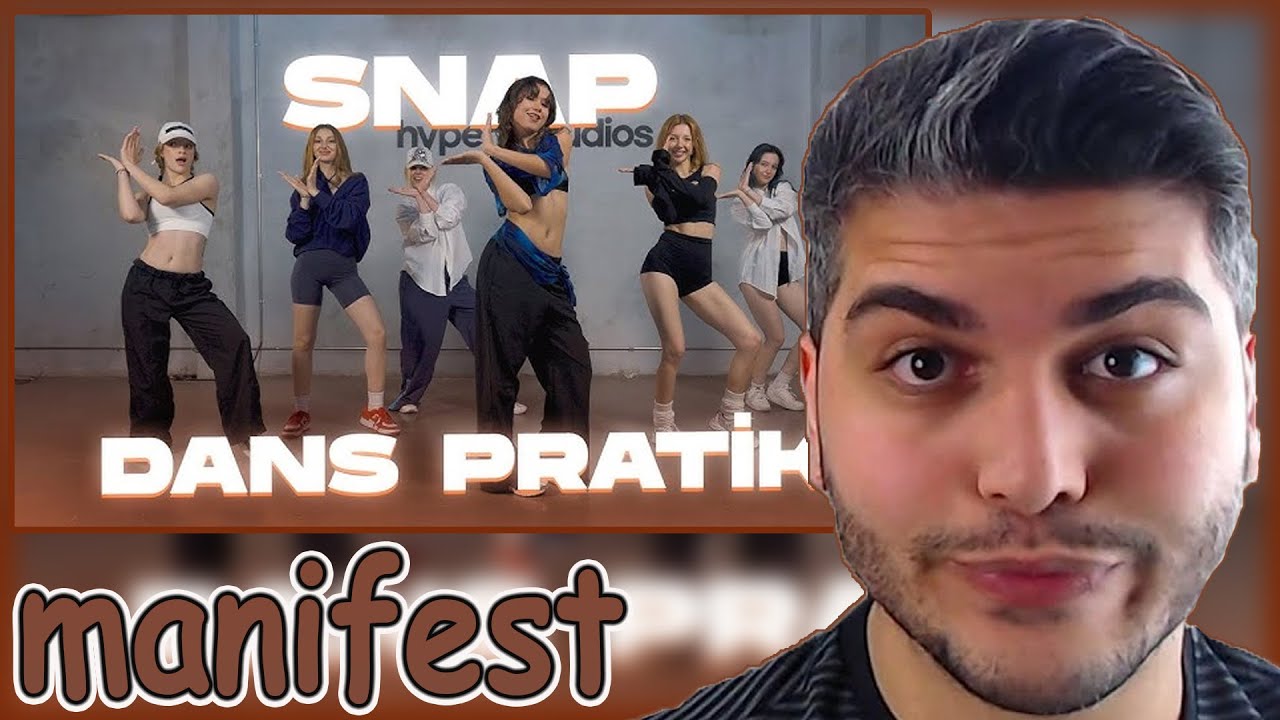 manifest - Snap Dans Pratik Videosu REACTION | TEPKİ