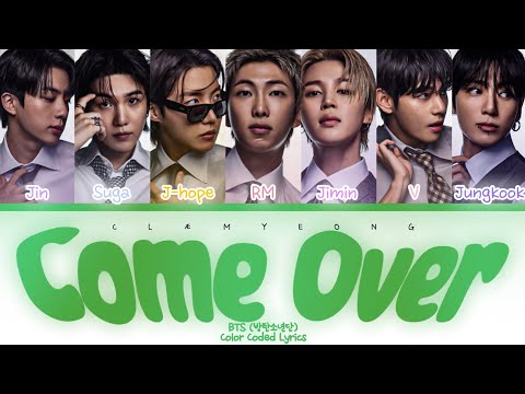 'Come Over' | BTS (방탄소년단) | Color Coded Lyrics