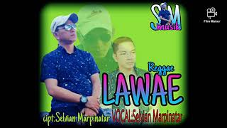 Download lagu Lagu manggarai terbaru REGGAE asyik||LAWAE||Selvian Marpinatar