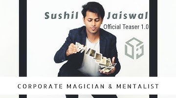 Sushil Jaiswal  || Teaser 1.0 - Corporate Magician & Mentalist