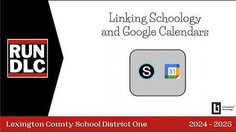 Linking Schoology and Google Calendar