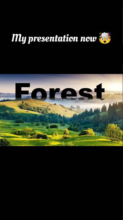 forest presentation #powerpoint #skills #design #powerpointpresentation