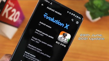 EvolutionX 5.8 On Redmi K20 Pro || OSS Vendor [29/06/2021 Build]