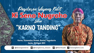 #LIVE Wayang Kulit Ki Seno Nugroho 'KARNO TANDING'