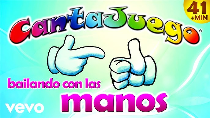 Cantajuego Bailando Con Las Manos Colección Oficial 20 Canciones Infantiles Youtube