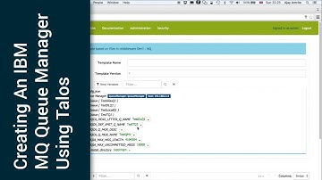 Creating an IBM MQ Queue Manager using Talos