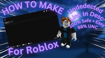 How To Make EASY, FAST Roblox Executor!! | 98% UNC | Step By Step | Bypass Byfron!! | Free