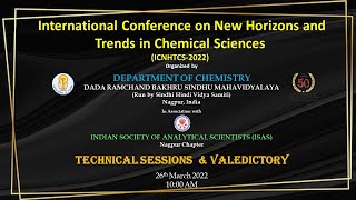 Day 03 - International Conference on New Horizons and Trends in Chemical Science (ICNHTCS-2022)