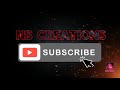 Ns creations please subscribe like and comment