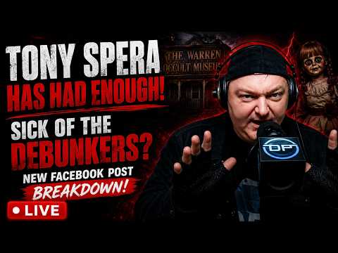 🚨 Tony Spera Has Had ENOUGH! New Facebook Post Targets Debunkers? | LIVE 🚨