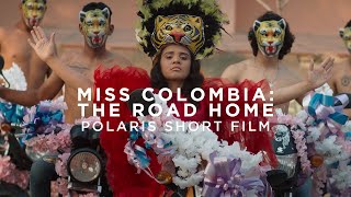 Lido Pimienta - Miss Colombia: The Road Home (Short Film) | Polaris Prize 2020