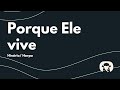 Porque Ele Vive Hinário Harpa Playback Com Letra mp3