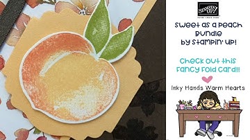Sweet as a Peach Bundle - Stampin’ Up! - Fancy Fold