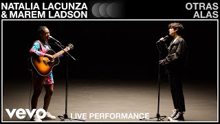 Natalia Lacunza, Marem Ladson - otras alas (Live Performance | Vevo) chords