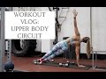 WORKOUT VLOG | Upper Body Circuit Workout | CAT MEFFAN