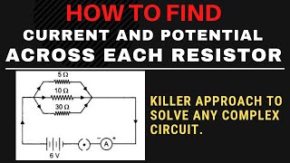 How to Find Current and voltage across each resistor in a circuit  Super Trick