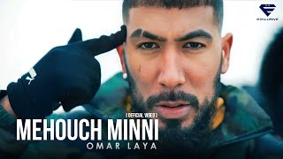 Laya - Mehouch Menni Officiel Video