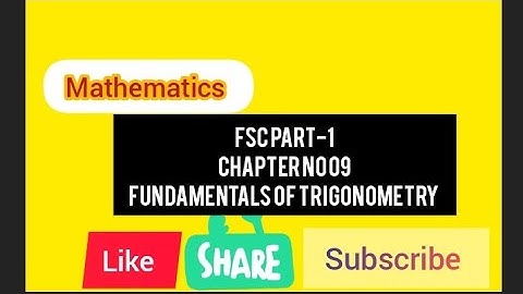 Exercise no 9.1 Fundamentals of trigonometry|| Question no 08|| FSC PART-1||Math
