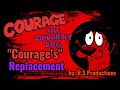 Courage The Cowardly Dog Lost Episode Review Courage S Replacement By R S Productions 
