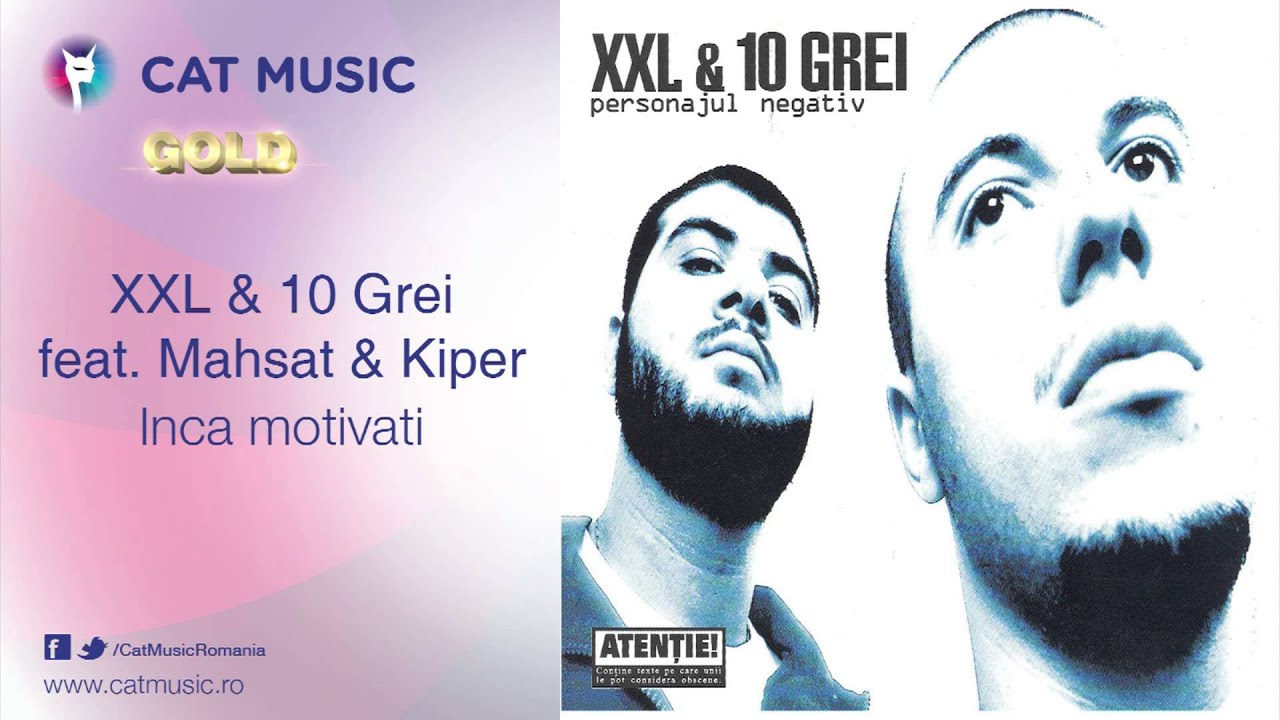 clasicismo musical XXL & 10 Grei feat. Mahsat & Kiper - Inca motivati