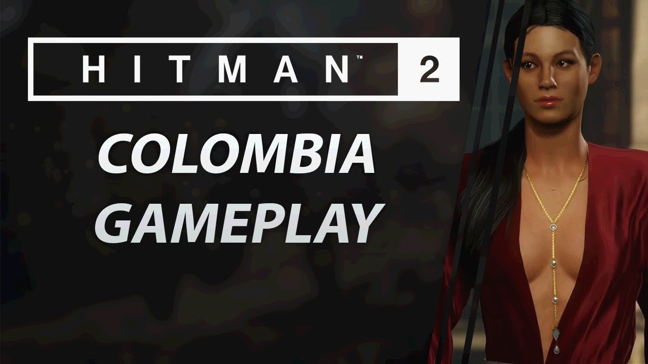 HITMAN 2 Exclusive Colombia Mission Gameplay Part 1 CenterStrain01 YouTube hitman-2-exclusive-colombia-mission-gameplay-part-1-centerstrain01-youtube