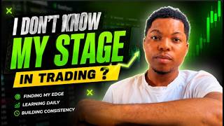 I DONT KNOW THE STAGE TGAT I AM IN TRADING|I am very Close to profitability.