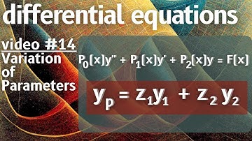 variation of parameters -- differential equations 14